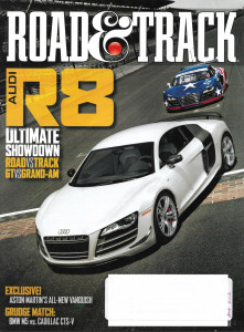 ROAD & TRACK 2012 AUG - GT vs GRAND-AM, AUDI R-8, VANQUISH, BMW M5 vs CTS-V 